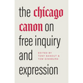 The Chicago Canon on Free Inquiry and Expression