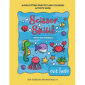 Scissor Skills Preschool Workbook for Kids with Sea Animals: A Fun Cutting Practice Activity Book for Toddlers and Kids ages 3-7