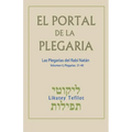 El Portal de la Plegaria. Vol. II: Likutey Tefilot - Las plegarias del Rabí Natán de Breslov