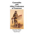 Gunsmiths and Allied Tradesmen of Tennessee