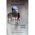 Sammy: Arenamania: Book 7 of the Sammy Series