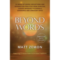 Beyond Words: 52 Weeks of Gospel Reflections and Integration Practices from Spiritual Leaders Bridging Psychedelic Experience and Christian Faith