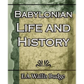 Babylonian Life and History - 1891