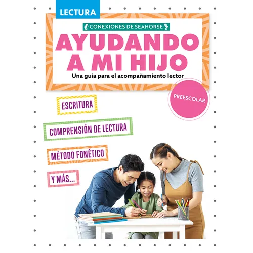 Ayudando a Mi Hijo de Kindergarten Con La Lectura (Helping My Child with Reading Kindergarten)