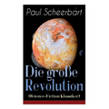 Die groﾟe Revolution (Science-Fiction Klassiker): Ein Mondroman