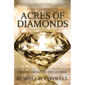Acres of Diamonds by Russell H. Conwell