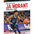 Ja Morant: Basketball Star