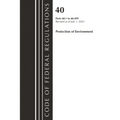 Code of Federal Regulations, Title 40 Protection of the Environment 60.1-60.499, Revised as of July 1, 2023