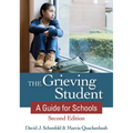 The Grieving Student: A Guide for Schools