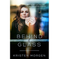 Behind the Glass