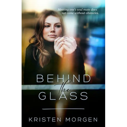 Behind the Glass