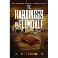 The Harbinger of Elemdale