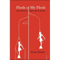 Flesh of My Flesh: Sexual Violence in Modern Hebrew Literature