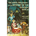 The Happy Hollisters and the Mystery of the Golden Witch: HARDCOVER Special Edition