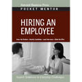 Hiring an Employee: Expert Solutions to Everyday Challenges