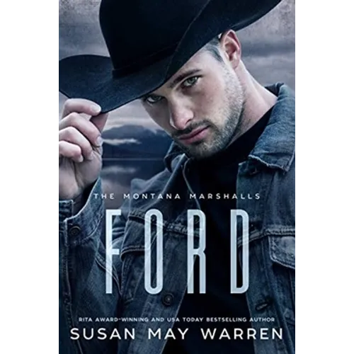 Ford: The Montana Marshalls - An Inspirational Romantic Suspense Family Series