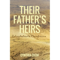 Their Father's Heirs: Zelophehad's Daughters