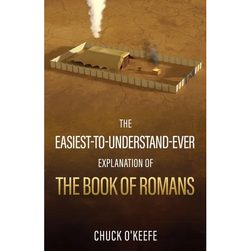 The Easiest-To-Understand-Ever Explanation of The Book of Romans