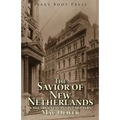 The Savior of New Netherlands: a poetry cycle in six chapters