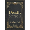 Deadly Secrets