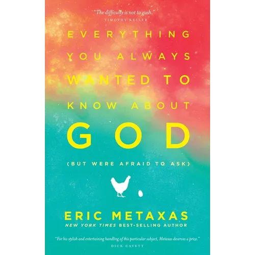 Everything You Always Wanted to Know about God (But Were Afraid to Ask)