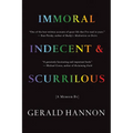 Immoral, Indecent, and Scurrilous