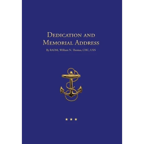 Dedication and Memorial Address: USNA 100th Anniversary Sermon