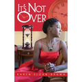 It's Not Over