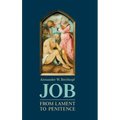 Job: From Lament to Penitence