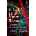 Sri Lanka's Easter Sunday Massacre: Lessons for the International Community