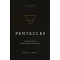 Pentacles: A Theology of Matter and the Authority of What Endures