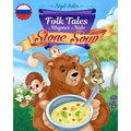 Stone Soup: Folk Tales, Fables, and Fairy Tales: Book for Kids Preschool