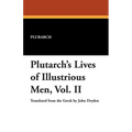 Plutarch's Lives of Illustrious Men, Vol. II