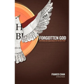 Forgotten God: Reversing Our Tragic Neglect of the Holy Spirit
