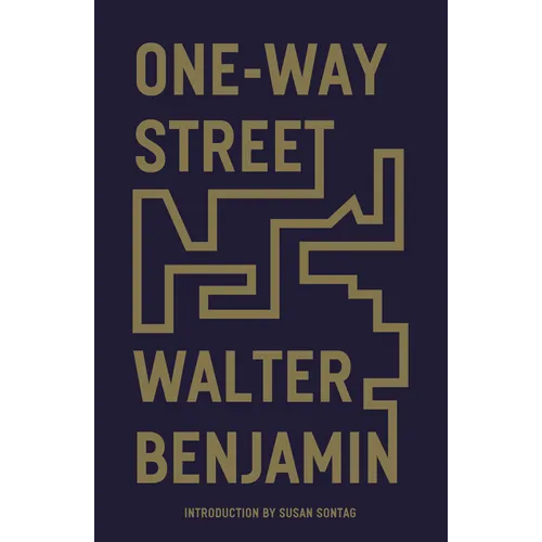 One-Way Street: And Other Writings