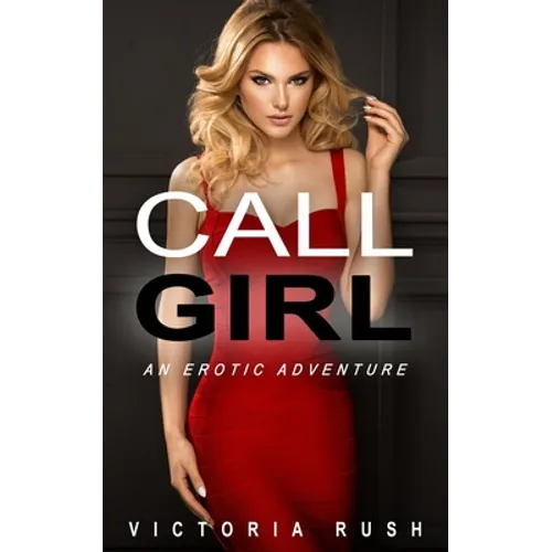 Call Girl: Lesbian Bisexual Menage Erotica