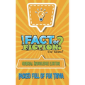 Fact Or Fiction: General Knowledge