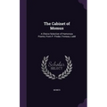 The Cabinet of Momus: A Choice Selection of Humorous Poems, From P. Pindar, Freneau, Ladd