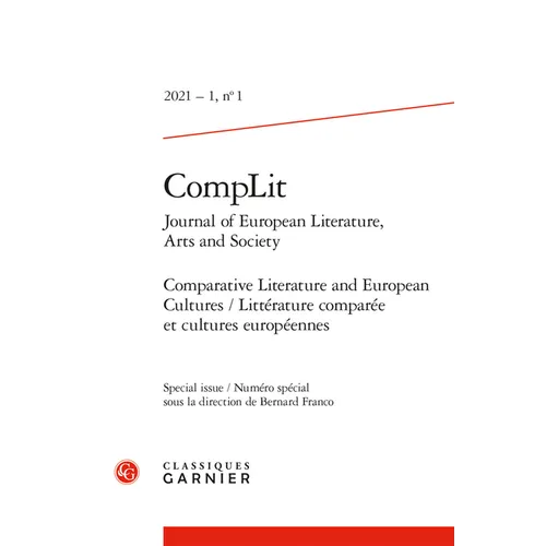 Complit: Comparative Literature and European Cultures / Litterature Comparee Et Cultures Europeennes
