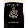 Passport to Life: Explore God's Word, Experience God's Blessings (Revised and Expanded)