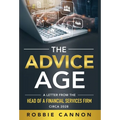 The Advice Age: A Letter from the Head of a Financial Services Firm, Circa 2028