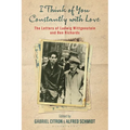I Think of You Constantly with Love: The Letters of Ludwig Wittgenstein and Ben Richards