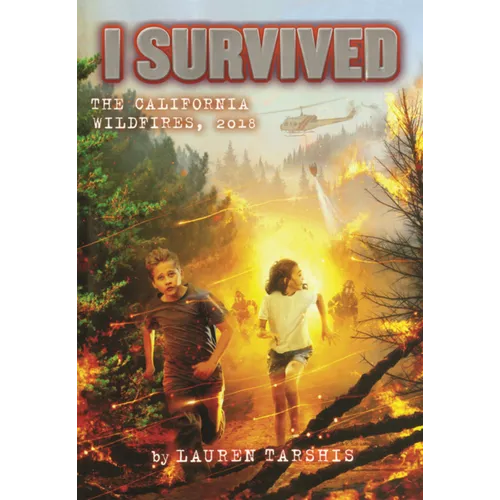 I Survived the California Wildfires, 2018