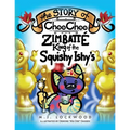 The Story of Choo Choo Zimbatte King of Squishy Ishy's