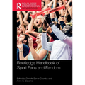 Routledge Handbook of Sport Fans and Fandom