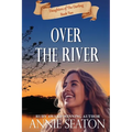 Over the River