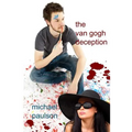 The Van Gogh Deception