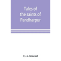Tales of the saints of Pandharpur