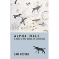 Alpha Male: A Tale of the Battle of Commerce