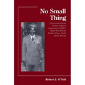 No Small Thing Ex-servicemen from British Southern Cameroons in WW 2: Royal West African Frontier Force, North Africa, Burma